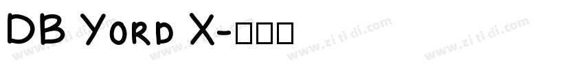 DB Yord X字体转换